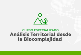 Curso especializado en análisis territorial desde la biocomplejidad